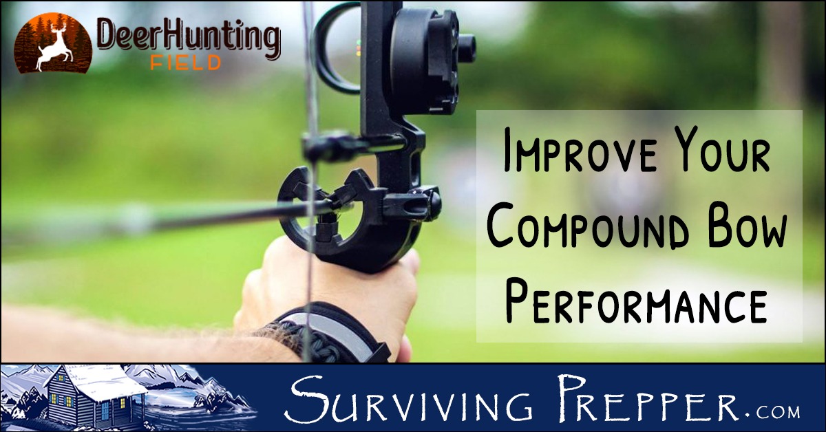 7 Tips on How to Shoot a Compound Bow Better Surviving Prepper
